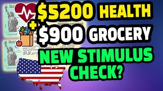 $5,200 Check for Health + $900 Check for Food Stimulus - 2023 New Stimulus Check Update?