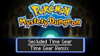 Pokemon Mystery Dungeon - Secluded Time Gear - Time Gear Remix | The Explorers Guild