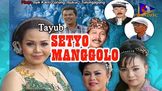 FULL ALBUM SETYO MANGGOLO VOL 2 - Wrrg Ning I'in Yuandari , Bimo Wibisono dkk- Bukur - Tulungagung