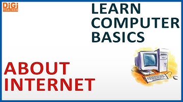 Learn Computer Basics || About Internet (English) || Digi Teacher