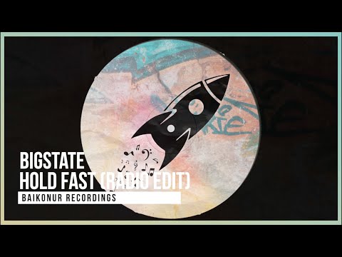 Bigstate - Hold Fast (Radio Edit) [Tech House 2021]
