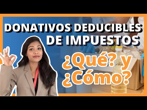 Video: ¿Es deducible de impuestos la donación?