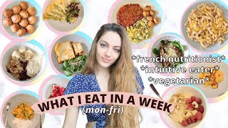 WHAT I EAT IN A WEEK (MonFri) AS A FRENCH NUTRITIONIST— healthy, realistic, nonrestrictive eating.