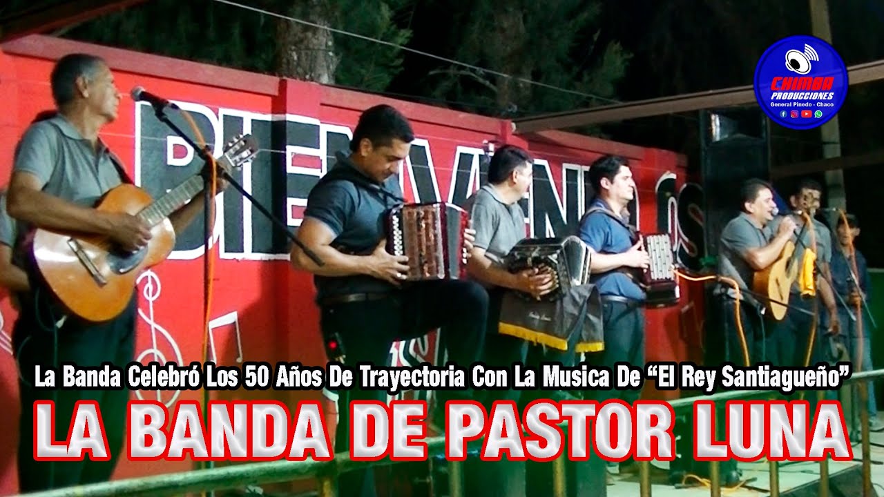La Banda de Pastor Luna en La Gigante Pista Mailin de General Pinedo   11 12 22