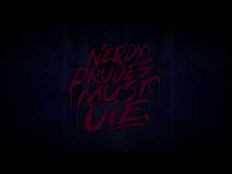 Just for Once - Nerdy Prudes Must Die (Lyrics)