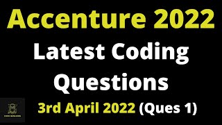( Ques - 1 ) 3rd April 2022 - Accenture Coding Questions | Coding Question asked in Accenture Hiring