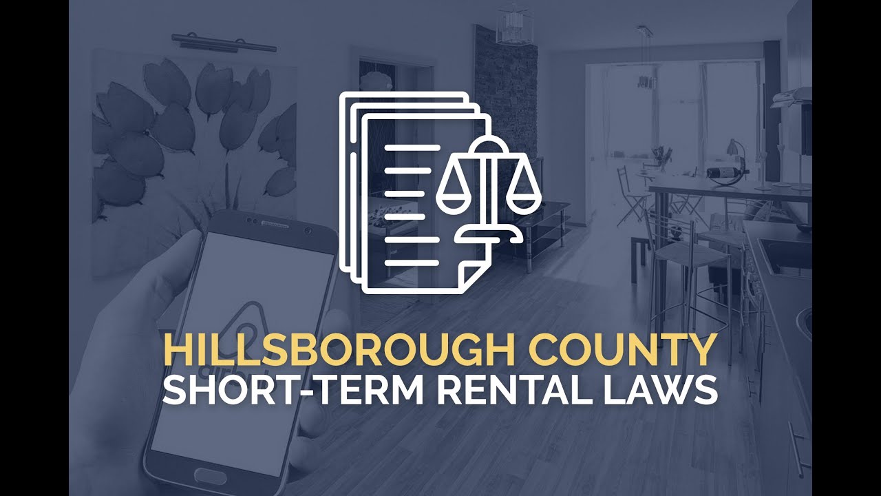 HILLSBOROUGH COUNTY SHORT TERM RENTAL LAWS YouTube