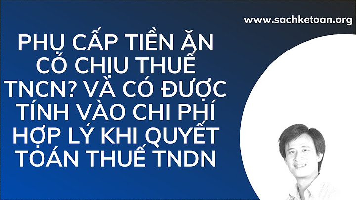 Công văn thuế về chi tiền mặt ăn giữa ca năm 2024