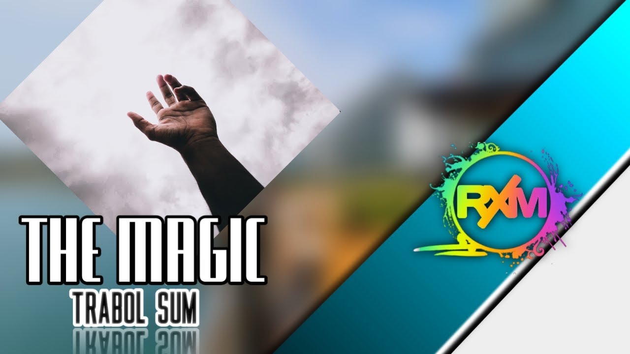 The Magic - Trabol Sum (2021) Prod: Dj Liamz