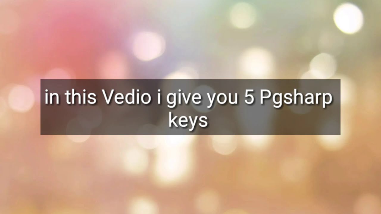 Pgsharp keys for free