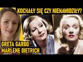 Były kochankami czy największymi rywalkami? Jak ich kariery wpłynęły na świat? Garbo i Dietrich