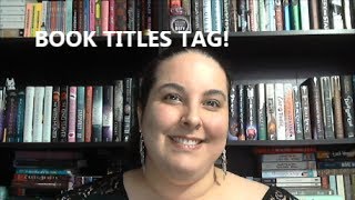 The Book Titles Tag!