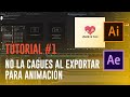 QUICK TIP #1 ILLUSTRATOR + AFTER EFFECTS: "EXPORTA CORRECTAMENTE ILUSTRACIONES PARA ANIMACIÓN"