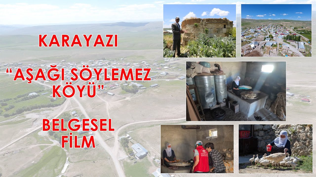 Karayazı Aşağı Söylemez Köyü / Belgesel Film