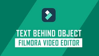 How to Create Text Behind Object on Filmora | Filmora Tips