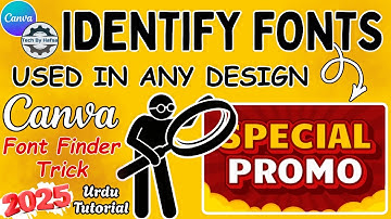 How to IDENTIFY FONTS Used in ANY Design | Canva Font Finder Trick 2025