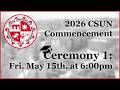 2026 CSUN Commencement: Friday May 15 at 6:00pm (Pre-recorded)