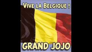 Grand Jojo - Vive la Belgique ! chords