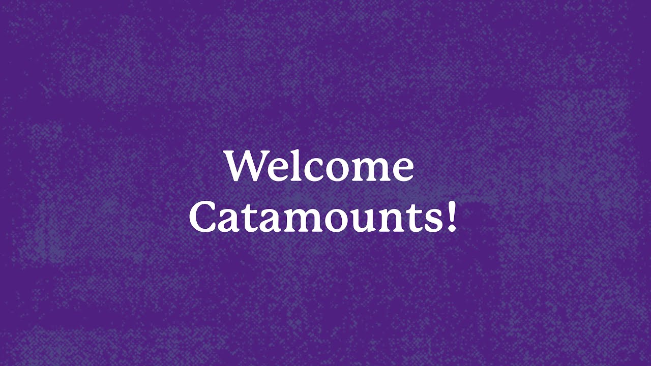 Welcome Catamounts! - YouTube