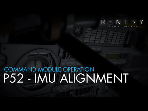 Operating the Apollo Command Module: Navigation and P52 IMU Alignment