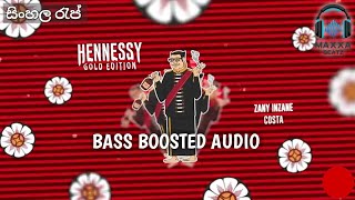 Video thumbnail of "Hennessy - 🎧 BASS BOOSTED AUDIO 🎧 | Zany Inzane | Costa | Sinhala Rap |  Maxxa Beatz"