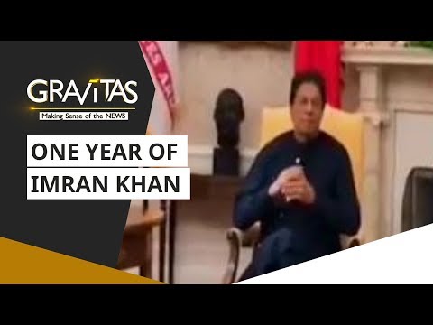 Gravitas: One year of Imran Khan