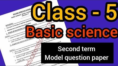 Class - 5 second  term Model question paper basic science   (English Medium)