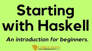 Starting with Haskell - An Introduction for Beginners