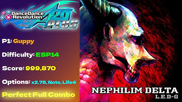 [DDR A20+] Nephilim Delta [ESP14] 999,870 13p PFC