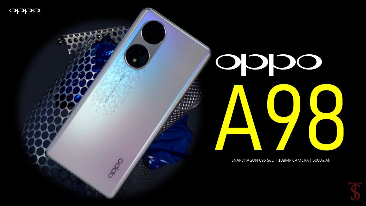 Oppo A98 First Look, Design, Key Specifications, 108MP Camera