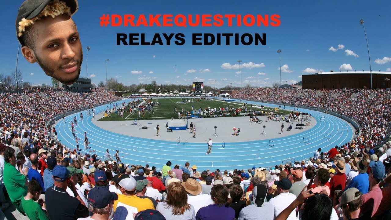 Drake Questions: Relays Edition - YouTube