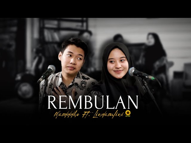 REMBULAN - Masdddho Ft. Lindasulini (Official Acoustic Cover) class=