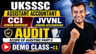 Audit: Scope of Auditing | #2 | UKSSSC Assistant Accountant | JVVNL Junior Accountant |Demo Class 11