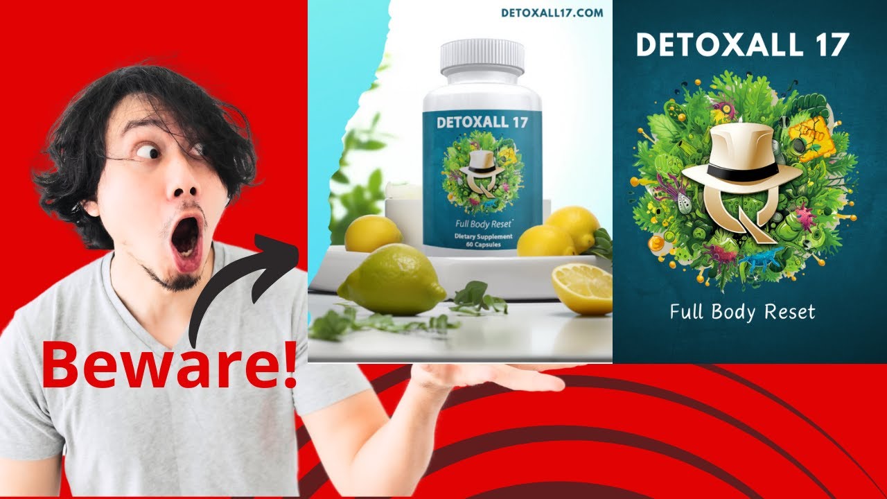 ((❌DETOXALL 17 REVIEW❌)) detoxall 17 | detoxall 17 reviews | detoxall 17 really works?