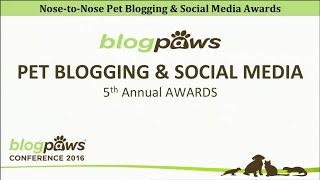 BlogPaws 2016 Nose-to-Nose Awards Dinner - Corrected