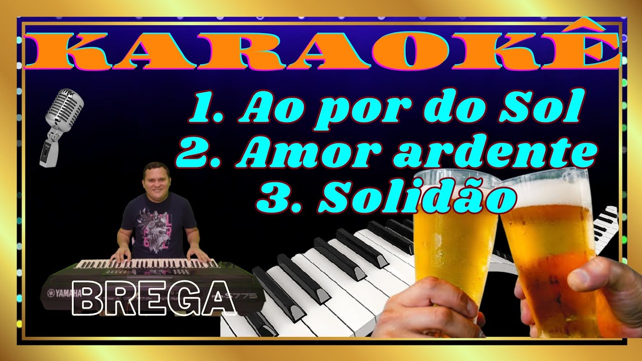 Sequência karaokê de bregas antigos