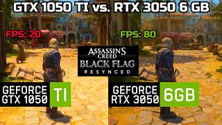 Assassin's Creed Black Flag Resynced | RTX 3050 6GB vs GTX 1050 Ti | 1080p Benchmark