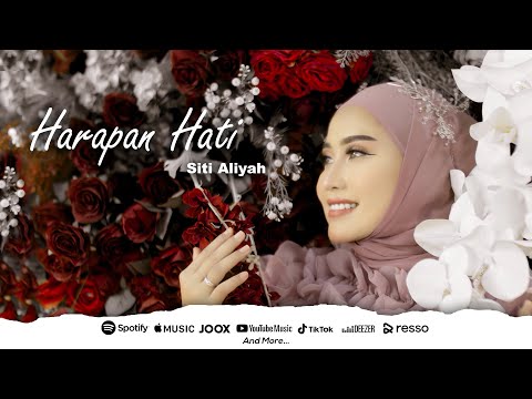Siti Aliyah  - Harapan Hati (Official Music Video)