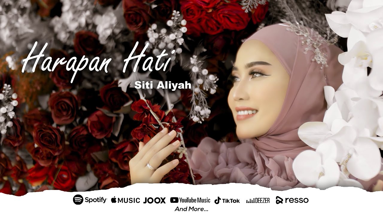 Siti Aliyah  - Harapan Hati (Official Music Video)