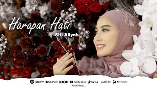 Siti Aliyah  - Harapan Hati (Official Music Video)