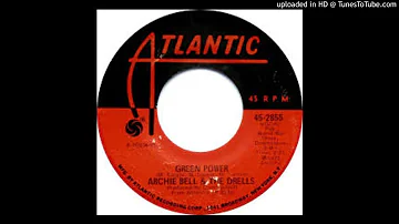 ARCHIE BELL & THE DRELLS - GREEN POWER
