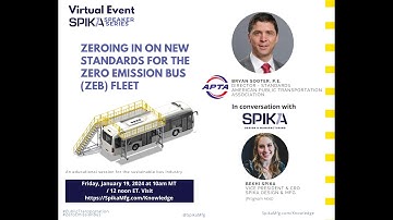 Zeroing in on New Standards for the Zero Emission Bus (ZEB) Fleet - with Bryan Sooter P.E., APTA
