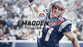 Madden 17: Deep Shots/Runs