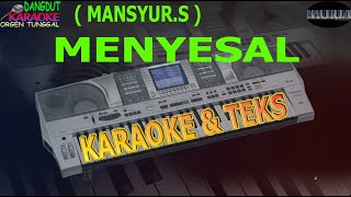 karaoke dangdut MENYESAL MANSYUR.S kybord KN2400/2600