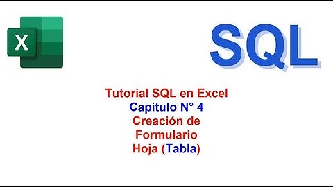SQL en Excel Nº 4.1 Crear Userform & Hojas