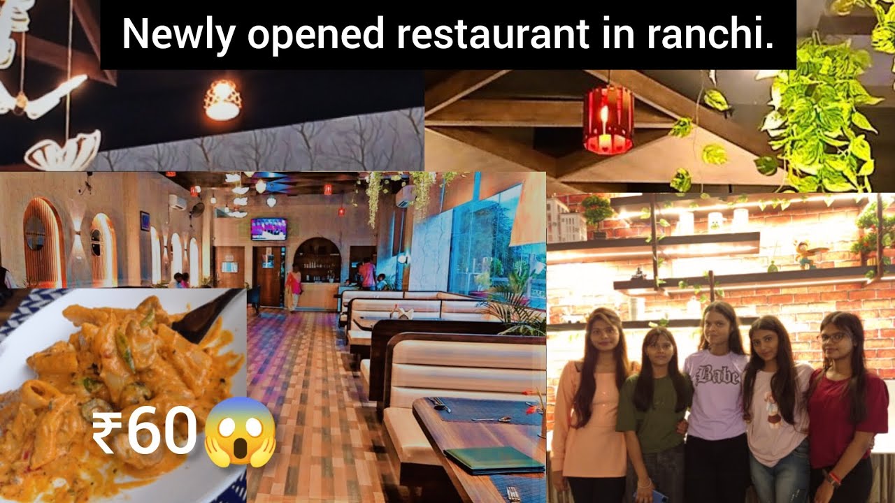 Newly Opened Restaurant ||Cilantro Ranchi Restaurant||Best place to ...
