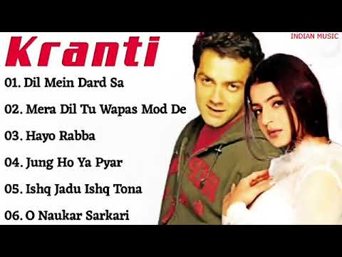 Kranti Movie All Songs Jukebox  Bobby Deol Amisha Patel  INDIAN MUSIC