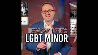 2/19/24 Texas A&M Offers LGBT Minor