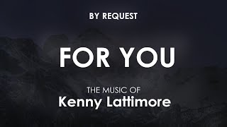 For You | Kenny Lattimore