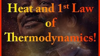 Heat and 1st Law of Thermodynamics - Week 2 | Chem 14B